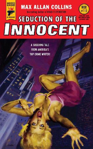 [Jack & Maggie Starr 03] • Seduction of the Innocent (Hard Case Crime)